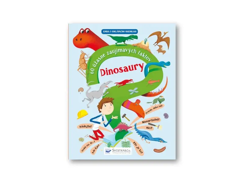 Dinosaury - 60 úžasne zaujímavých faktov Dinosaury - 60 úžasne zaujímavých faktov
